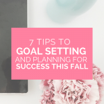 Goal Setting and Planning for Success This Fall